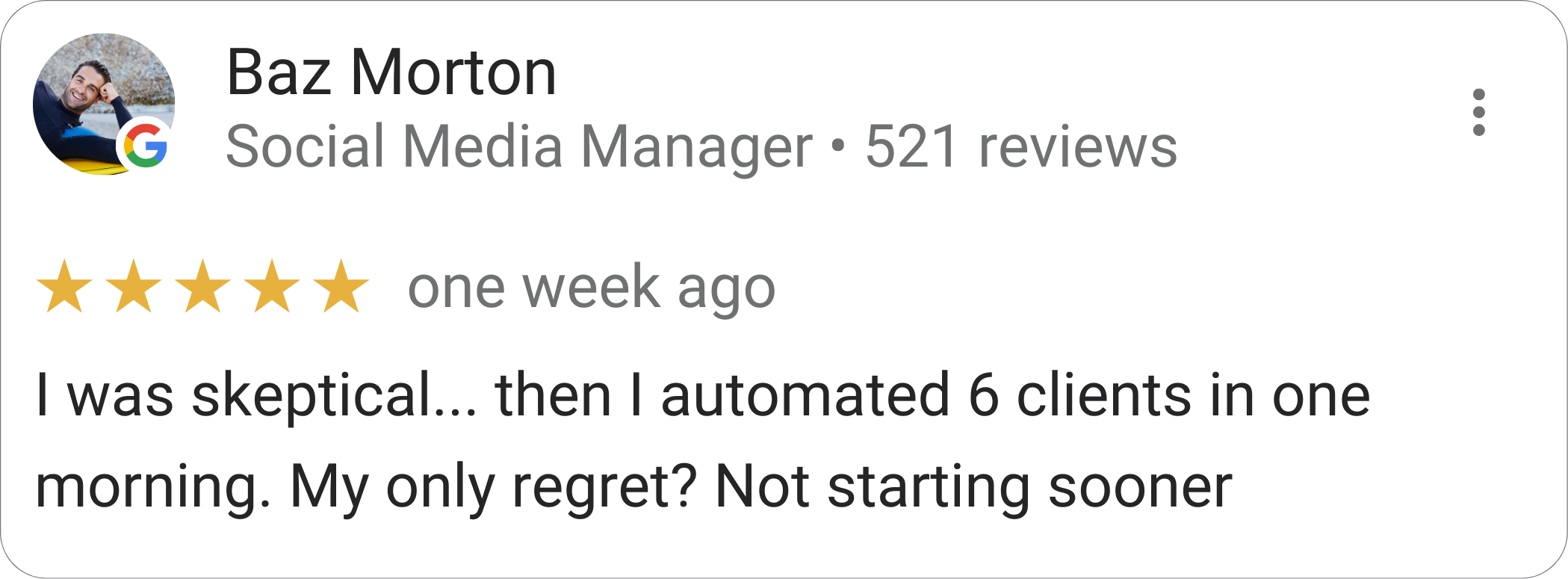 Baz Morton, Social Media Manager — 5-star Mydrop review: "I was skeptical… then I automated 6 clients in one morning. My only regret? Not starting sooner."