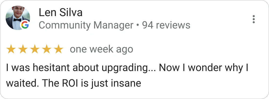 Len Silva, Community Manager — 5-star Mydrop review: "I was hesitant about upgrading… Now I wonder why I waited. The ROI is just insane."